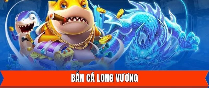 ban-ca-long-vuong